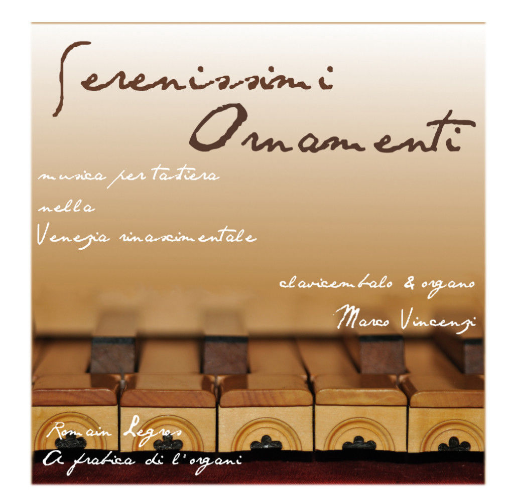 Serenissimi Ornamenti, Marco Vincenzi